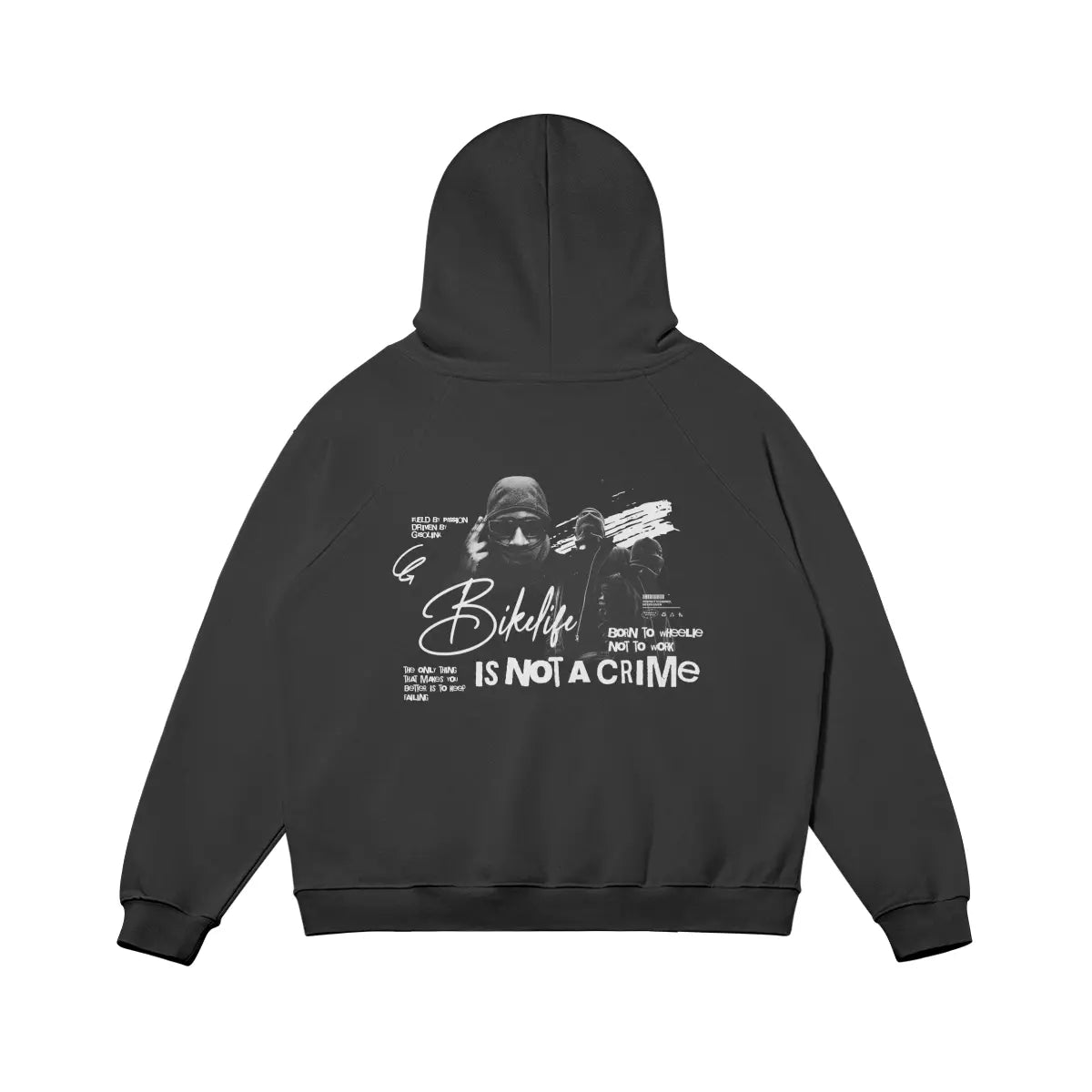 BIKE LIFE IS NOT A CRIME HOODIE (OVERSIZED)