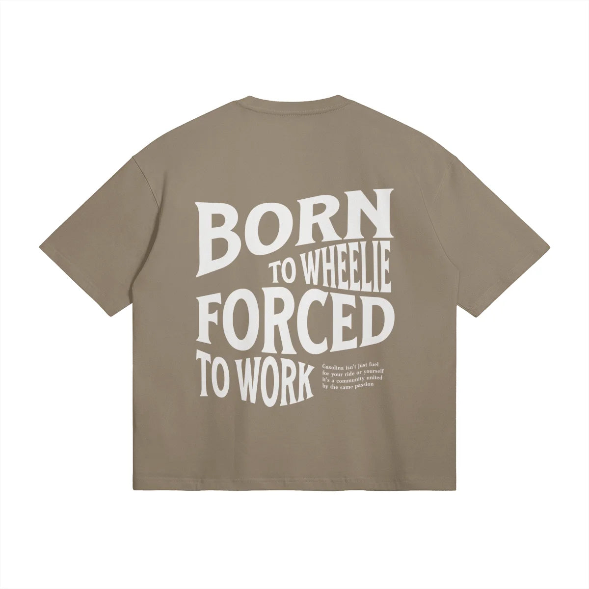 BORN TO WHEELIE T SHIRT AMERICANO (OVERSIZED)